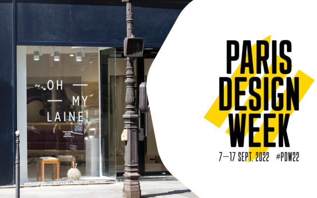 OH MY LAINE 2022 PARIS DESIGN WEEK
